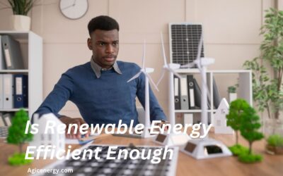 Key Facts You Need to Know About the Efficiency of Renewable Energy