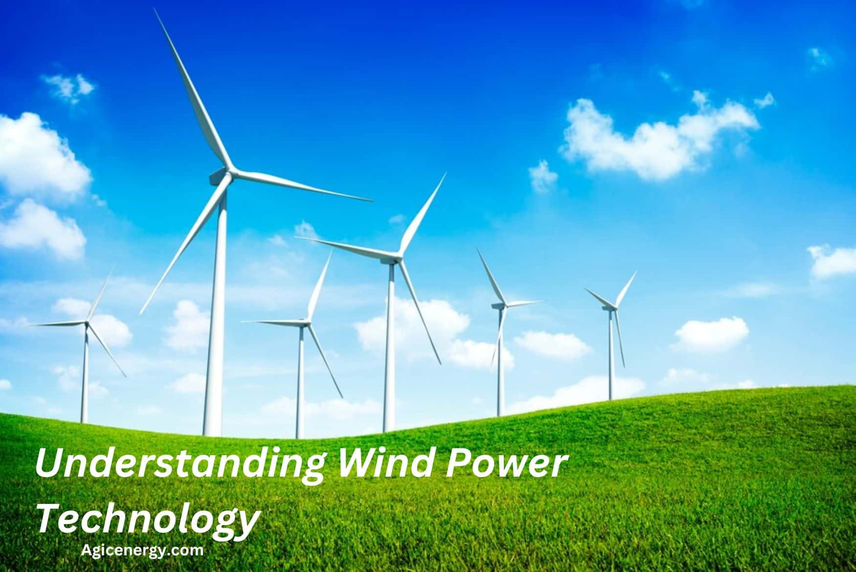 Understanding Wind Power Technology